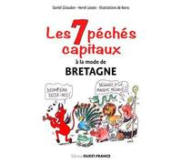 Les 7 Péchés Capitaux : Histoires Drôles En Breton, Gallo Et Français