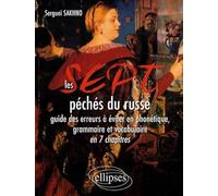 Les 7 péchés du russe: Guide des erreurs à éviter en grammaire et en vocabulaire en 7 chapitres