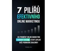 les 7 piliers d'un marketing en ligne efficace