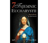 les 7 secrets de l'Eucharistie - Vinny Flynn (Buch auf Polnisch)