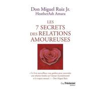 Les 7 Secrets Des Relations Amoureuses