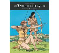 Les 7 Vies de l'Épervier - Deuxième époque - Tome 3 - Beau-Ténébreux - André Juillard - Dargaud - cartonné - Bande dessinée