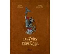 Les 7 vies de l'Épervier - Intégrale noir & blanc Patrick Cothias (Auteur), André Juillard (Dessinateur)