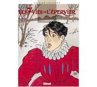 Les 7 Vies de l'Epervier - Tome 01 La Blanche morte - Patrick Cothias - Glénat - cartonné - Bande dessinée
