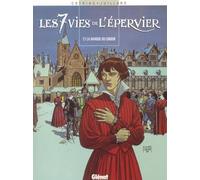 Les 7 Vies de l'Épervier – Tome 7 : La Marque du Condor – Glénat