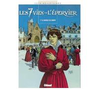 Les 7 Vies de l'Épervier – Tome 7 : La Marque du Condor – Glénat