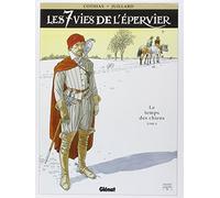 Les 7 vies de l'épervier, tome 2 : Le temps des chiens – Glénat
