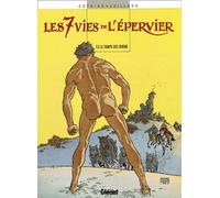 Les Sept Vies de l'épervier, tome 2 : Le Temps des chiens