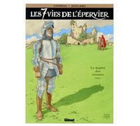 Les 7 Vies de l'Épervier – Tome 5 : Le Maître des Oiseaux – Glénat