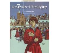 Les 7 Vies De L'epervier Tome 7 - La Marque Du Condor
