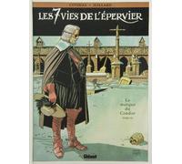 Les 7 vies de l'épervier, tome 7 : La marque du condor – Glénat