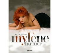 Les 7 vies de Mylène Farmer
