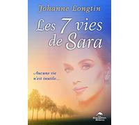 Les 7 vies de Sara - Aucune vie n'est inutile...
