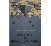 Les 7 Vies Du Dévoreur D'ombres