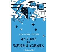Les 7 vies du dévoreur d'ombres - Jean-Pierre Duffour - L'association - broché - Bande dessinée