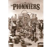 Les 70s de Fluide Glacial - Les pionniers