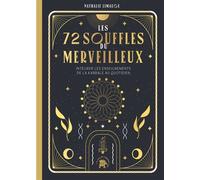 Les 72 vibrations divines Libérez votre potentiel spirituel et créez votre destinée - Limauge Nathalie - Lotus Et L'elephant - broché - Guide