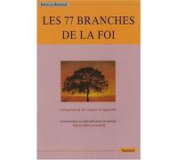 Les 77 branches de la foi les 77 - Imam al-Bayaqî - Tawhid Eds - broché - Essai