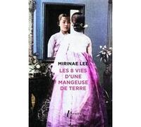 Les 8 Vies d'une mangeuse de terre Mirinae Lee (Auteur)