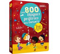 Les 800 blagues préférées des enfants