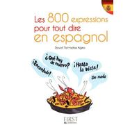 Petit livre de - Les 800 expressions pour tout dire en espagnol