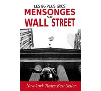 Les 86 Plus Gros Mensonges Sur Wall Street