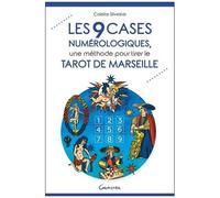 Les 9 Cases Numérologiques, Une Méthode Pour Tirer Le Tarot De Marseille