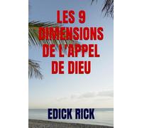 LES 9 DIMENSIONS DE L'APPEL DE DIEU