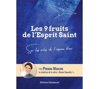 Marlène – Les 9 fruits de l'Esprit Saint – Sur les ailes de l'oiseau bleu – Broché