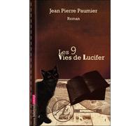 Les 9 vies de Lucifer - Jean-Pierre Paumier - Ex Aequo - broché - Roman