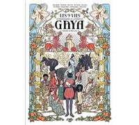 Les 9 vies extraordinaires de la princesse Gaya Régis Lejonc (Illustration), Collectif (Auteur)