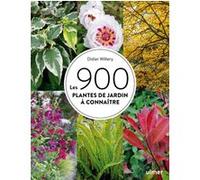 Les 900 plantes de jardin à connaître Didier Willery (Auteur)