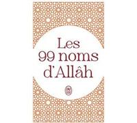 Les 99 noms d'Allâh Collectif (Auteur)