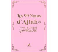 Les 99 noms d'Allah, rose Edition bilingue français-arabe - REvElation - Albouraq - Poche - Livre