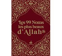 Les 99 noms les plus beaux d'Allah - Collectif - Albouraq - broché - Guide