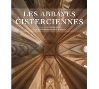 Les Abbayes cisterciennes