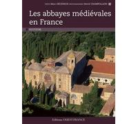 Les abbayes médiévales en France