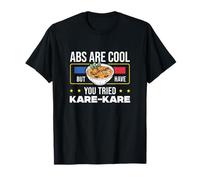 Les abdos sont cool mais avez-vous essayé les fans de cuisine philippine Kare-Kare T-Shirt