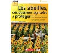 Les abeilles, des ouvrières agricoles à protéger