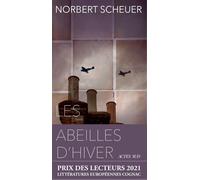 Les Abeilles d'hiver - Norbert Scheuer - Actes sud - broché - Roman