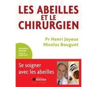 Les Abeilles et le Chirurgien Henri Joyeux (Auteur)