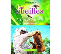 Les abeilles, l'oeil et le geste en apiculture