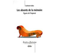 Les Absents De La Memoire - Figures De L'impense