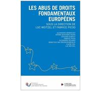 Les Abus De Droits Fondamentaux Européens