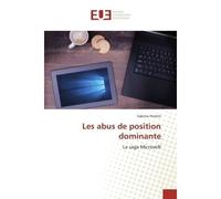 Les abus de position dominante La saga Microsoft - Sabrina Ferretti - Universitaires Europeennes - broché - Essai