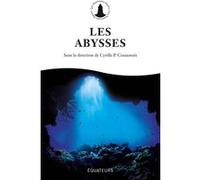 Les Abysses Cyrille P. Coutansais (Auteur)
