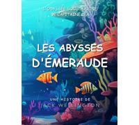Les Abysses d'Émeraude: L'Odyssée Sous-Marine de Capitaine Léa