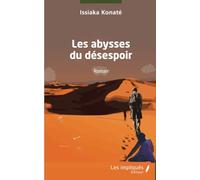 Les abysses du désespoir: Roman