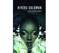 Les abysses - Rivers Solomon - J'ai Lu - Poche - Roman