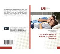 Les acariens dans la maison: la guerre est déclarée